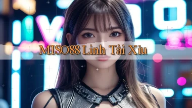 miso88  linh tài xỉu