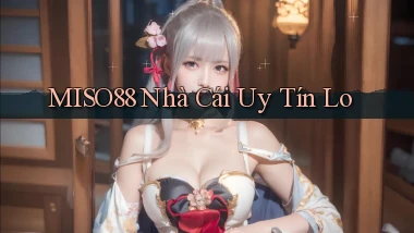 miso88  nhà cái uy tín lo